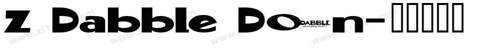 Z Dabble Down字体转换